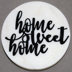 White Marble screened coaster " Home Sweet Home" 4 pc set